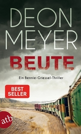 Beute -  Deon Meyer