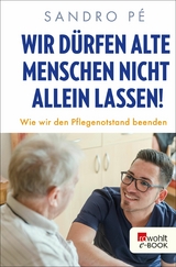 Wir dürfen alte Menschen nicht allein lassen! -  Sandro Pé