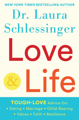 Love and Life -  Dr. Laura Schlessinger