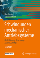 Schwingungen mechanischer Antriebssysteme -  Hans Dresig,  Alexander Fidlin