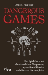 Dangerous Games - Lucia Peters