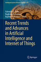 Recent Trends and Advances in Artificial Intelligence and Internet of Things - 