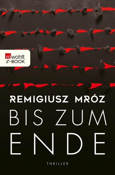 Bis zum Ende - Remigiusz Mróz