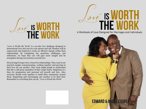 Love is Worth the Work -  Angel Cooper,  Edward Cooper
