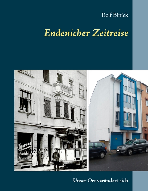 Endenicher Zeitreise - Rolf Biniek