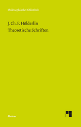 Theoretische Schriften -  Johann Christian Friedrich Hölderlin