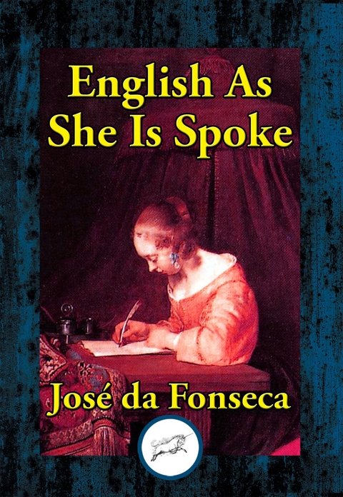 English as She is Spoke -  Pedro Carolino