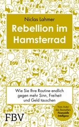 Rebellion im Hamsterrad - Niclas Lahmer