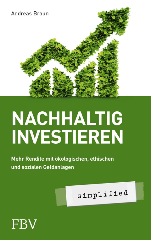 Nachhaltig investieren – simplified - Andreas Braun