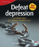 Defeat Depression - Dosani, Dr. Sabina