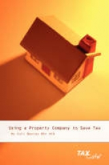 Using a Property Company to Save Tax - Bayley, Carl