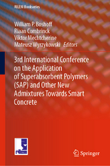 3rd International Conference on the Application of Superabsorbent Polymers (SAP) and Other New Admixtures Towards Smart Concrete - 