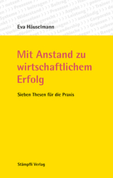 Mit Anstand zu wirtschaftlichem Erfolg - Eva Häuselmann