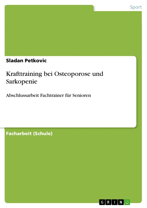 Krafttraining bei Osteoporose und Sarkopenie - Sladan Petkovic