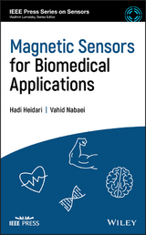 Magnetic Sensors for Biomedical Applications -  Hadi Heidari,  Vahid Nabaei