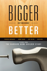 Bigger Isn't Necessarily Better -  Frederick Abernathy,  Kermit Baker,  Kent Colton,  David Weil