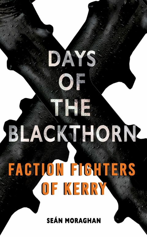 Days of the Blackthorn -  Sean Moraghan