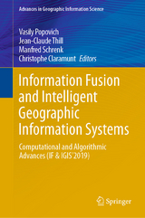 Information Fusion and Intelligent Geographic Information Systems - 