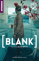 [BLANK] -  Alice Birch