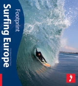 Surfing Europe Footprint Activity & Lifestyle Guide - Nelson, Chris; Taylor, Demi