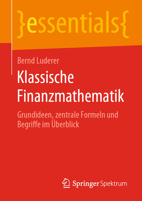 Klassische Finanzmathematik - Bernd Luderer