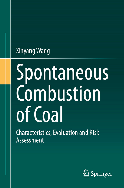 Spontaneous Combustion of Coal - Xinyang Wang