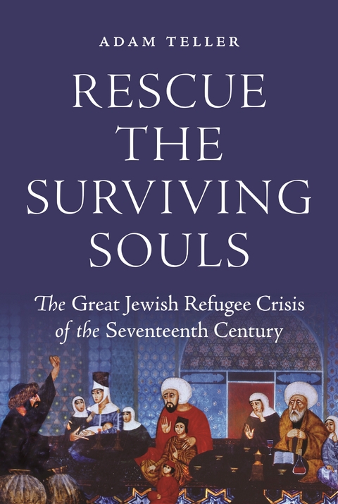 Rescue the Surviving Souls -  Adam Teller