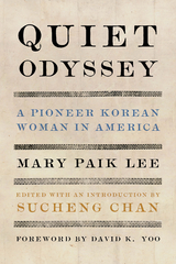 Quiet Odyssey -  Mary Paik Lee