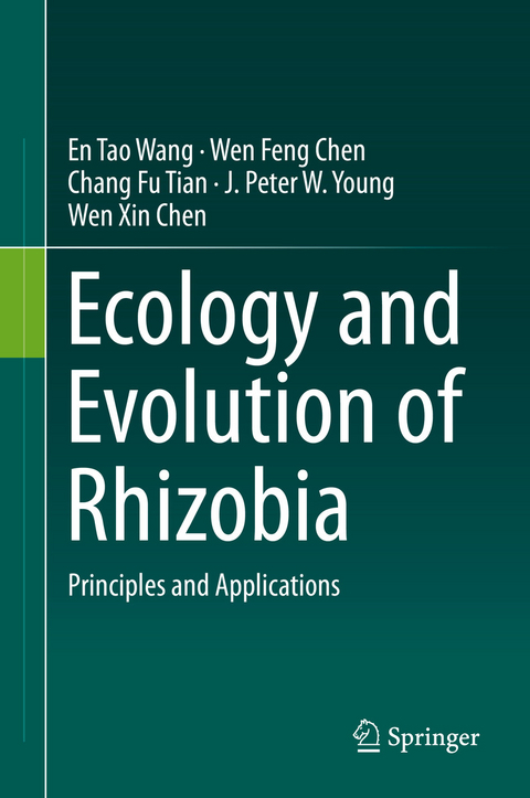 Ecology and Evolution of Rhizobia -  Wen Feng Chen,  Wen Xin Chen,  Chang Fu Tian,  En Tao Wang,  J. Peter W. Young