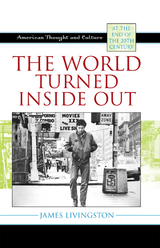 World Turned Inside Out -  James Livingston