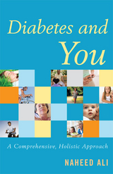 Diabetes and You -  Naheed Ali