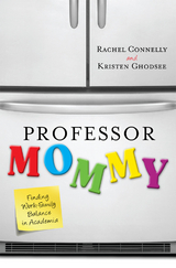 Professor Mommy -  Rachel Connelly,  Kristen Ghodsee