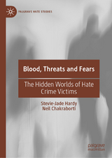 Blood, Threats and Fears - Stevie-Jade Hardy, Neil Chakraborti