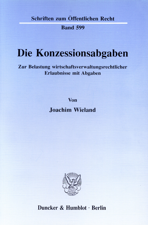 Die Konzessionsabgaben. -  Joachim Wieland