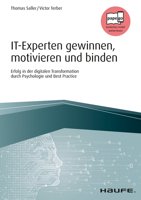 IT-Experten gewinnen, motivieren und binden -  Thomas Saller,  Victor Terber