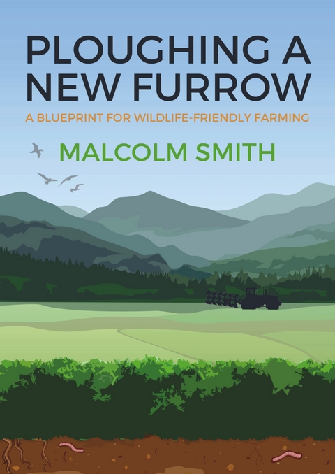 Ploughing a New Furrow -  Malcolm Smith