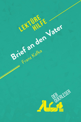 Brief an den Vater von Franz Kafka (Lektürehilfe) -  der Querleser