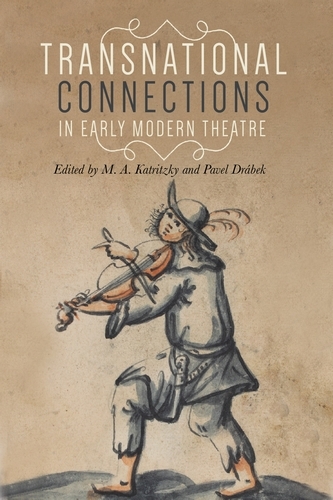 Transnational connections in early modern theatre - 