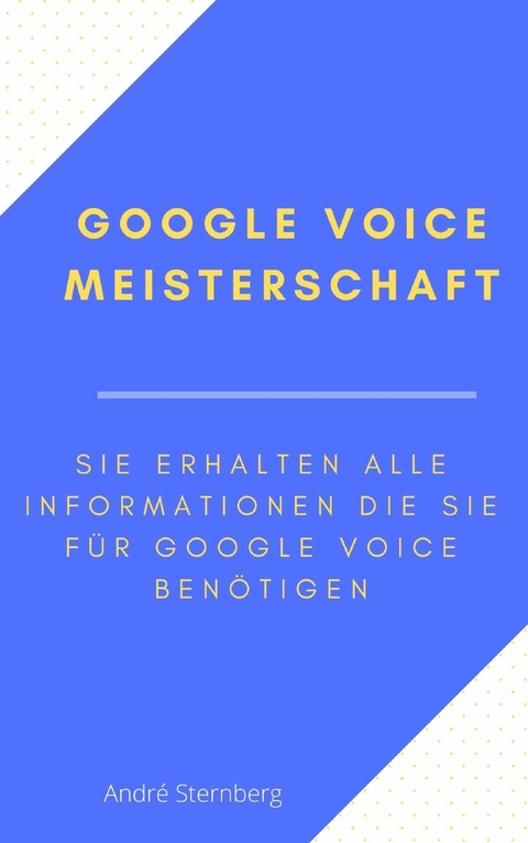Google Voice Meisterschaft - Andre Sternberg