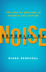 Republic of Noise -  Diana Senechal