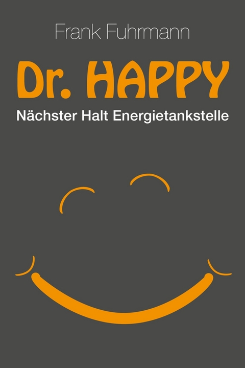 Dr. Happy - Frank Fuhrmann