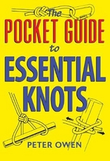 Pocket Guide to Essential Knots -  Peter Owen