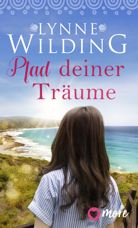 Pfad deiner Träume - Lynne Wilding