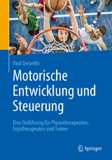 Motorische Entwicklung und Steuerung -  Paul Geraedts