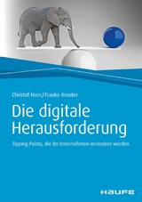 Die digitale Herausforderung -  Christof Horn,  Frauke Kreuter