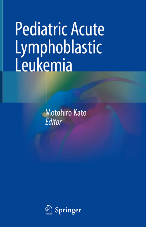 Pediatric Acute Lymphoblastic Leukemia - 