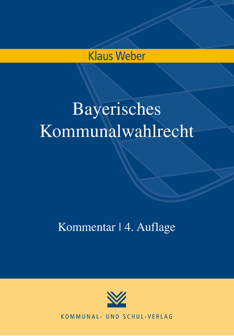 Bayerisches Kommunalwahlrecht - Klaus Weber