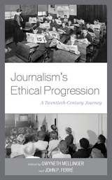 Journalism's Ethical Progression - 