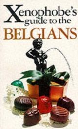 The Xenophobe's Guide to the Belgians - Mason, Antony