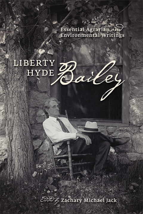 Liberty Hyde Bailey -  Liberty Hyde Bailey